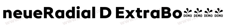 neueRadial D ExtraBo字体转换 neueRadial D ExtraBo字体转换